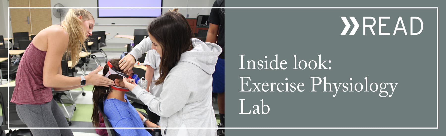 READ: Inside look at the Exercise Physiology Lab
